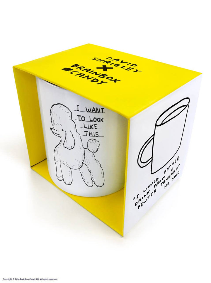 Want To Look Like This - David Shrigley Mug