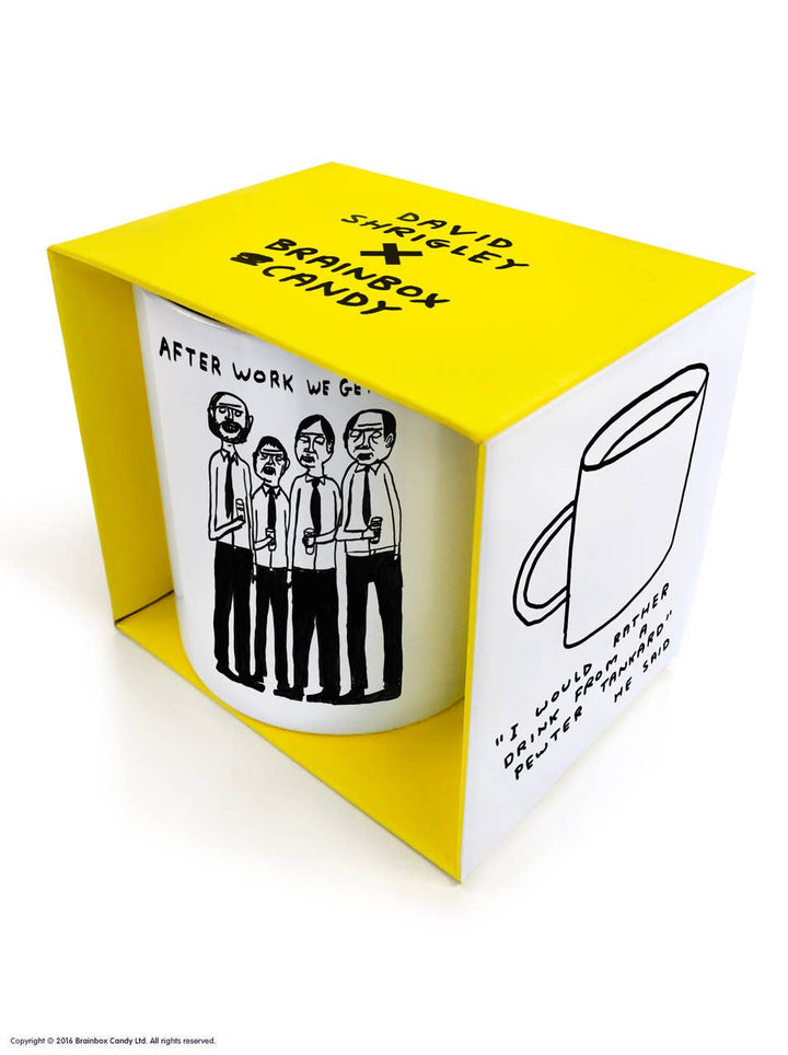 After Work Get Drunk - David Shrigley Mug