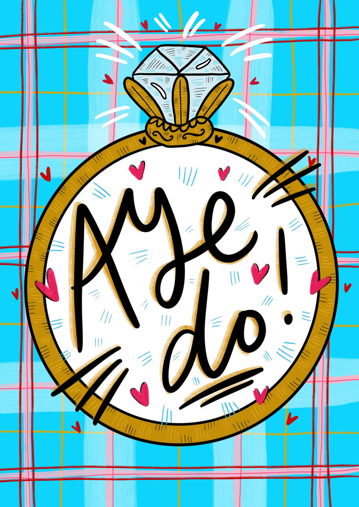 ‘AYE DO!’ Engagement Card