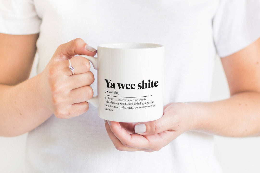 Ya Wee Shite Mug