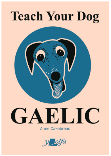 Teach Your Dog Gaelic Book
