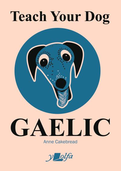Teach your dog Gaelic Book