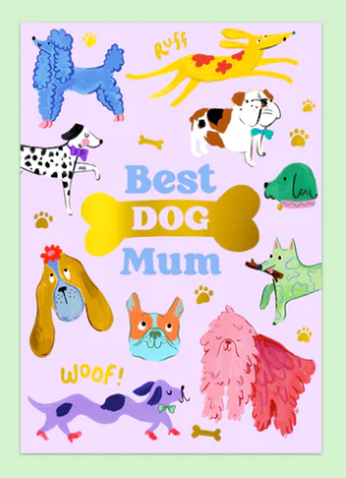 Best Dog Mum Eleanor Bowmer card